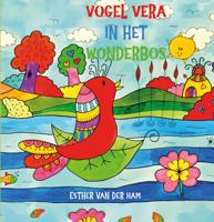 Vogel Vera in het wonderbos (Hardback)