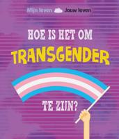 Hoe is het om transgender te zijn? (Hardback)