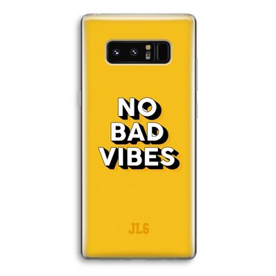No Bad Vibes: Samsung Galaxy Note 8 Transparant Hoesje