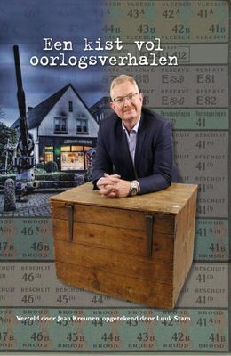 Een kist vol oorlogsverhalen - Jean Kreunen - Hardcover (9789492108241) Een kist vol oorlogsverhalen - Jean Kreunen - Hardcover (9789492108241)