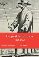 De pest in Europa 1347-1352 (Paperback)