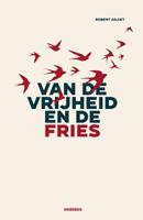 Van de vrijheid en de Fries (Paperback)