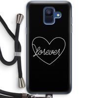 Forever heart black: Samsung Galaxy A6 (2018) Transparant Hoesje met koord
