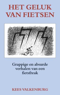 Het geluk van fietsen (Paperback)