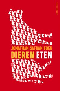 Dieren eten - Jonathan Safran Foer - ebook