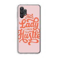 Hustle Lady: Samsung Galaxy A32 5G Transparant Hoesje