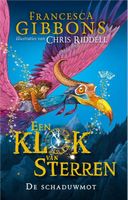 Een Klok van Sterren 1 - De schaduwmot - Francesca Gibbons - Hardcover (9789402706666) - thumbnail