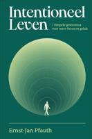 Intentioneel leven - Ernst-Jan Pfauth - ebook