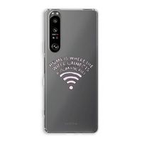 Home Is Where The Wifi Is: Sony Xperia 1 III Transparant Hoesje