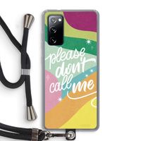 Don't call: Samsung Galaxy S20 FE / S20 FE 5G Transparant Hoesje met koord