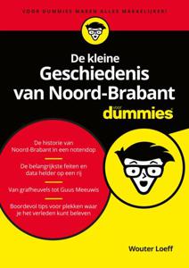 De kleine Geschiedenis van Noord-Brabant voor Dummies