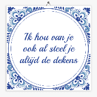 Spreuken tegeltje valentijn dekens