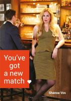 You&apos;ve got a new match (Paperback)