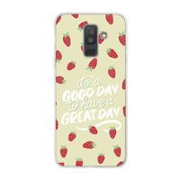 Don't forget to have a great day: Samsung Galaxy A6 Plus (2018) Transparant Hoesje