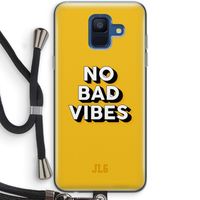 No Bad Vibes: Samsung Galaxy A6 (2018) Transparant Hoesje met koord