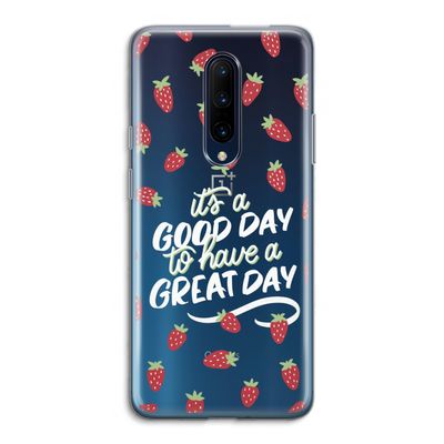 Don't forget to have a great day: OnePlus 7 Pro Transparant Hoesje
