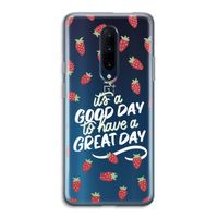 Don't forget to have a great day: OnePlus 7 Pro Transparant Hoesje