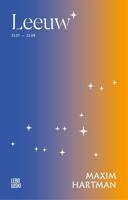 Literaire astrologie-reeks: Leeuw - Maxim Hartman - ebook