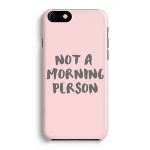 Morning person: iPhone 8 Volledig Geprint Hoesje