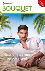 Gestrand op een tropisch eiland - Lucy King - ebook