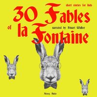 30 Fables of La Fontaine for Kids - thumbnail