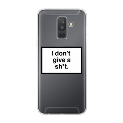 Don't give a shit: Samsung Galaxy A6 Plus (2018) Transparant Hoesje