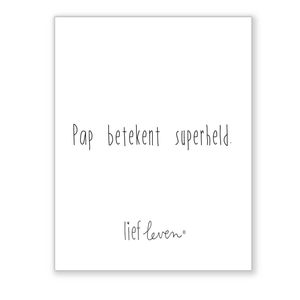 Mini poster voor papa • Pap betekent superheld