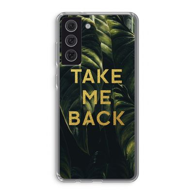 Take me back: Samsung Galaxy S21 FE Transparant Hoesje