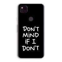 Don't Mind: Google Pixel 4a 5G Transparant Hoesje