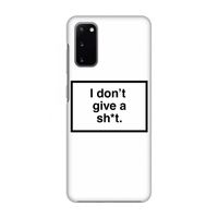 Don't give a shit: Volledig geprint Samsung Galaxy S20 Hoesje
