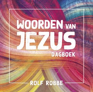 Woorden van Jezus - Rolf Robbe - ebook