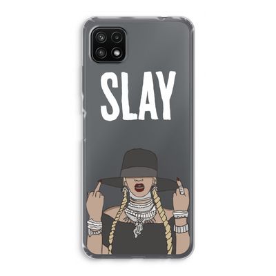 Slay All Day: Samsung Galaxy A22 5G Transparant Hoesje