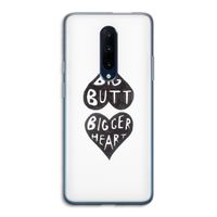 Big butt bigger heart: OnePlus 7 Pro Transparant Hoesje