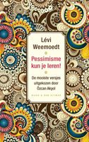 Pessimisme kun je leren! - Levi Weemoedt - ebook