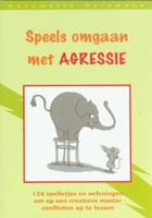 Speels omgaan met agressie (Paperback)