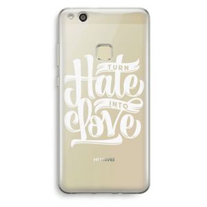 Turn hate into love: Huawei Ascend P10 Lite Transparant Hoesje