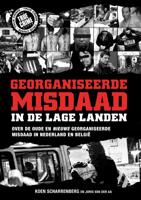 Georganiseerde misdaad in de lage landen (Paperback)