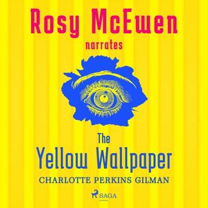 The Yellow Wallpaper