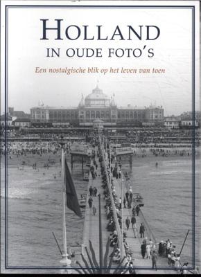 Holland in oude foto&apos;s (Paperback)