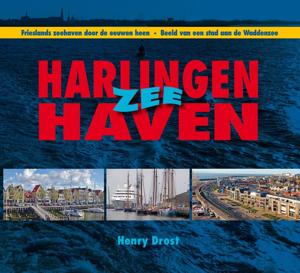 Harlingen Zee Haven (Hardback)