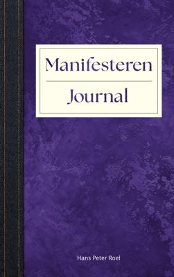Manifesteren Journal - Relaties & Persoonlijke ontwikkeling - Spiritueelboek.nl
