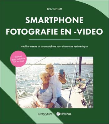 60PlusPlaza: Smartphonefotografie en -video - Bob Timroff - Paperback (9789463562812) 60PlusPlaza: Smartphonefotografie en -video - Bob Timroff - Paperback (9789463562812)