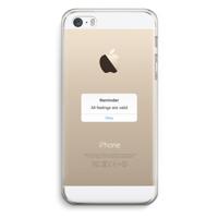 Reminder: iPhone 5 / 5S / SE Transparant Hoesje