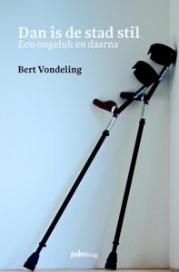 Dan is de stad stil (Paperback)