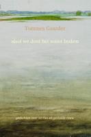 alsof we door het water braken (Paperback)