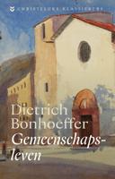 Gemeenschapsleven - Dietrich Bonhoeffer - ebook