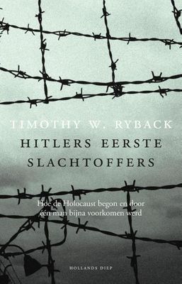 Hitlers eerste slachtoffers - Timothy W. Ryback - ebook