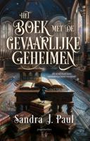 Het boek met de gevaarlijke geheimen - Sandra J. Paul - ebook - thumbnail