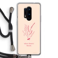 Where flowers bloom: OnePlus 8 Pro Transparant Hoesje met koord