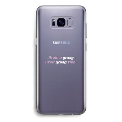 uzelf graag zien: Samsung Galaxy S8 Plus Transparant Hoesje